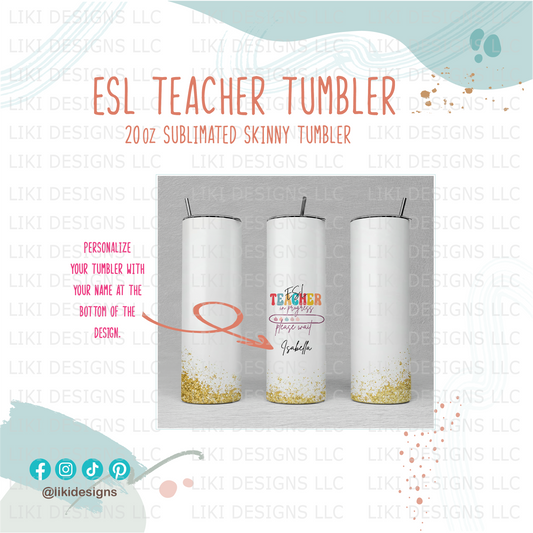 ESL Teacher Skinny 20oz Tumbler