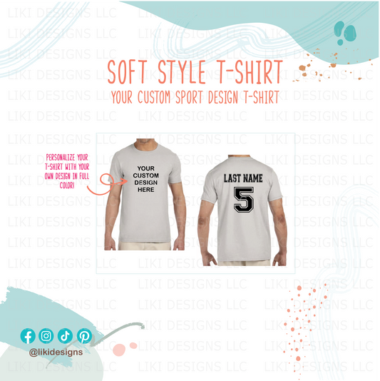 Custom Sport Design Soft Style T-Shirt